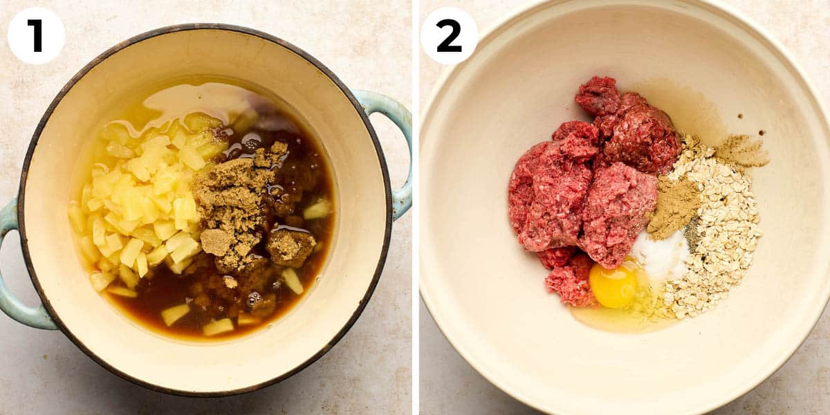 Pineapple sauce ingredients in a Dutch oven beside ground beef, oats, egg, and seasonings in a mixing bowl.